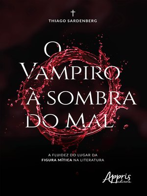 cover image of O Vampiro à Sombra do Mal